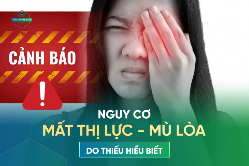 canh bao  nguy co mat thi luc mu loa do chan thuong cung thieu hieu biet